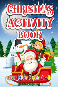 Christmas Activity Book For Kids ages 4-8