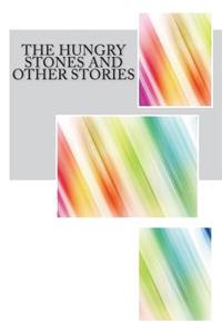 The Hungry Stones and Other Stories