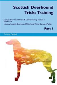 Scottish Deerhound Tricks Training Scottish Deerhound Tricks & Games Training Tracker & Workbook. Includes