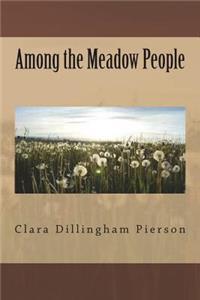 Among the Meadow People