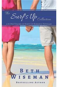 The Surf's Up Collection (4 in One Volume of Surf's Up Romance Novellas)