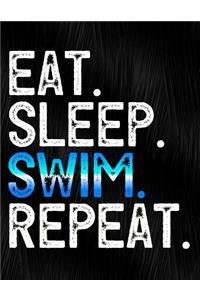 Eat Sleep Swim Repeat