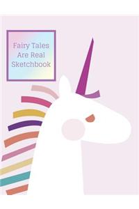 Fairy Tales Are Real Sketchbook