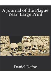 A Journal of the Plague Year: Large Print