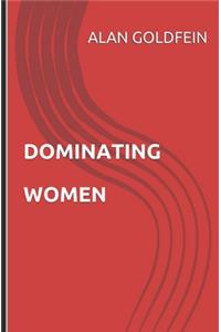 Dominating Women