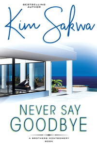 Never Say Goodbye