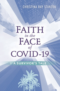Faith in the Face of COVID-19