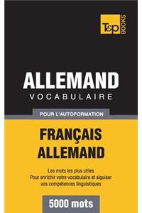 Vocabulaire Francais-Allemand Pour L'Autoformation - 5000 Mots