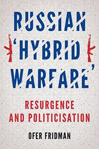 Russian 'Hybrid Warfare'