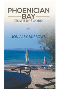 Phoenician Bay Death by Sword
