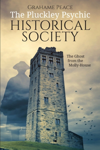 Pluckley Psychic Historical Society