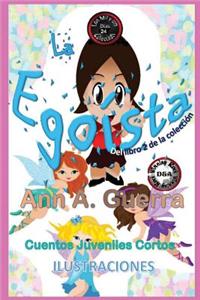 Egoista: del Libro 2 de la Coleccion