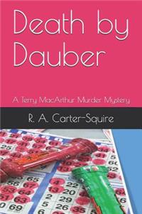 Death by Dauber