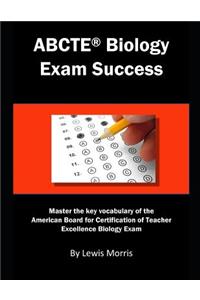 Abcte Biology Exam Success