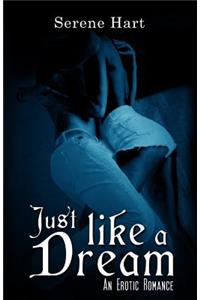 Just Like a Dream