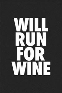 Will Run for Wine