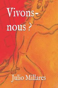 Vivons-Nous ?