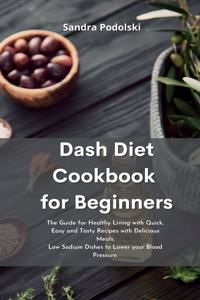 Dash Diet Cookbook for Beginners