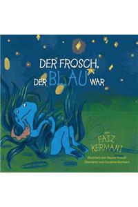 Der Frosch, der blau war