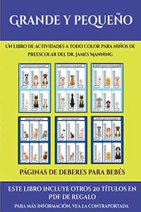 Páginas de deberes para bebés (Grande y pequeño): Este libro contiene 30 fichas con actividades a todo color para niños de 4 a 5 años