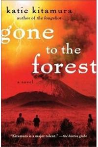 Gone to the Forest