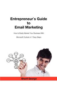Entrepeneur's Guide to email Marketing
