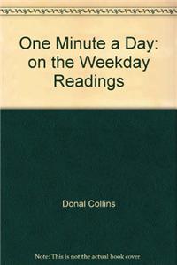 One Minute a Day: On the Weekday Readings