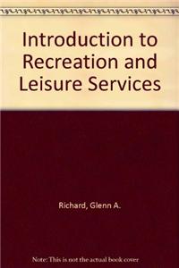 Introduction to Recreation and Leisure Services