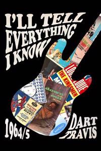 I'll Tell Everything I Know