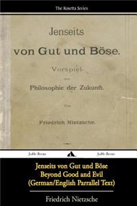 Jenseits von Gut und Böse/Beyond Good and Evil (German/English Bilingual Text)