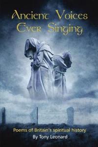 Ancient Voices Ever Singing