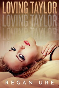 Loving Taylor