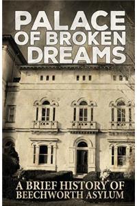 Palace of Broken Dreams