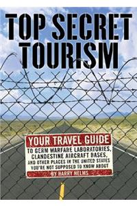 Top Secret Tourism