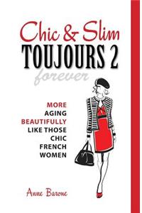 Chic & Slim Toujours 2