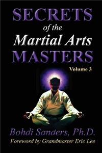 Secrets of the Martial Arts Masters 3