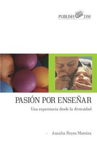 Pasion Por Ensenar