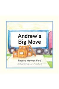 Andrew's Big Move