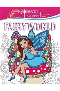 Forever Inspired Coloring Book: Fairyworld