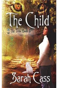 The Child (the Tribe 5)