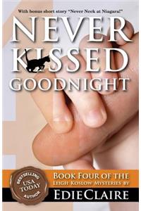 Never Kissed Goodnight