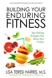 Building Your Enduring Fitness