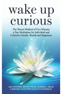 Wake Up Curious