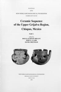 Ceramic Sequence of the Upper Grijalva Region, Chiapas, Mexico