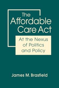 The Affordable Care Act