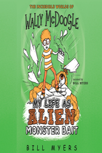 My Life as Alien Monster Bait
