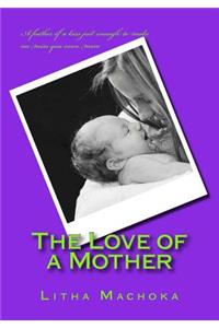 The Love of a Mother