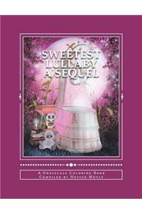 Sweetest Lullaby - A Sequel
