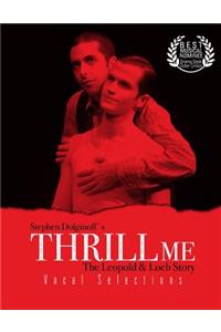 Thrill Me