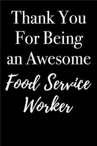 Thank You For Being an Awesome Food Service Worker